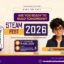 STEAM Fest 2026: Best Way to Build Your Future Now