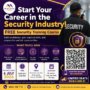 Security Training: Best Way to Start Your Industry Career Now